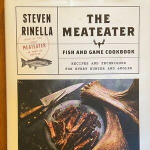 The MeatEater Fish and Game Cookbook